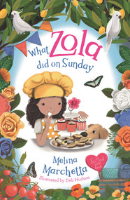 What Zola Did on Sunday by Melina Marchetta, 9781760895228