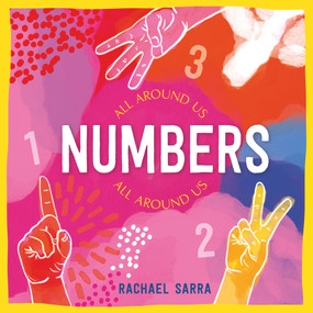 Numbers All Around Us by Rachael Sarra, 9781761210174