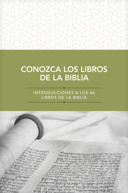 Conozca los libros de la Biblia (Introducciones a los 66 libros de la Biblia) (Spanish Edition) by Tyndale, 9781496461735