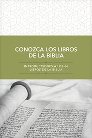 Conozca los libros de la Biblia (Introducciones a los 66 libros de la Biblia) (Spanish Edition) by Tyndale, 9781496461735
