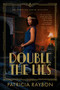 Double the Lies - 9781496458438 by Patricia Raybon, 9781496458438