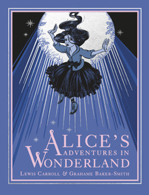 Alice's Adventures in Wonderland - 9781787415607 by Grahame Baker-Smith, Lewis Carroll, 9781787415607