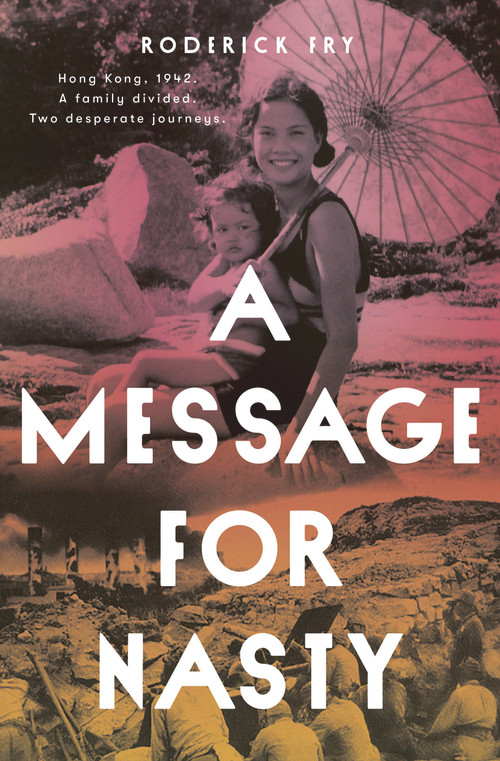 A Message for Nasty by Roderick Fry, 9781927249840