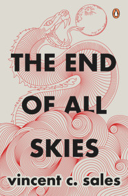 The End of All Skies by Vincent C. Sales, 9789815017823