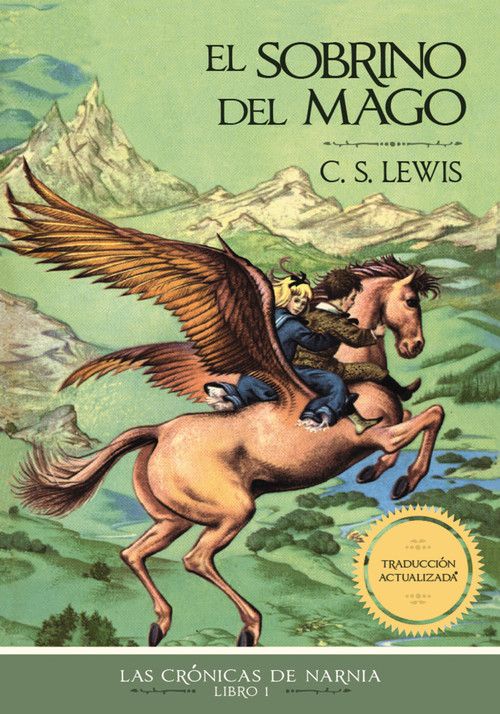 El sobrino del mago, Edición clásica (Spanish Edition) by C. S. Lewis, 9781400334568