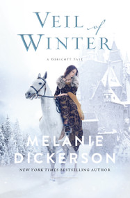 Veil of Winter (A Sleeping Beauty Inspired YA Medieval Sweet Romance) - 9780785250876 by Melanie Dickerson, 9780785250876