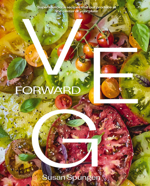 Veg Forward by Susan Spungen, 9780785292982