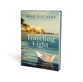 Traveling Light (Releasing the Burdens You Were Never Intended to Bear) - 9781400240043 by Max Lucado, 9781400240043