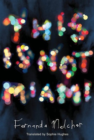 This is Not Miami by Fernanda Melchor, Sophie Hughes, 9780811228053