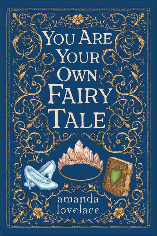 you are your own fairy tale by Amanda Lovelace, 9781524880859