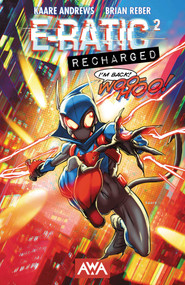 E-Ratic: Recharged by Kaare Andrews, 9781953165442