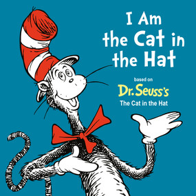 I Am the Cat in the Hat by Alastair Heim, 9780593426876
