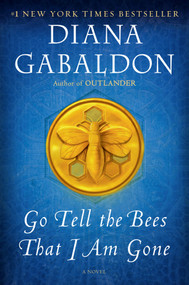Go Tell the Bees That I Am Gone (A Novel) - 9781101885703 by Diana Gabaldon, 9781101885703