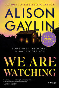 We Are Watching (A Novel) - 9780063297807 by Alison Gaylin, 9780063297807