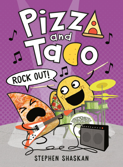 Pizza and Taco: Rock Out! ((A Graphic Novel)) - 9780593481240 by Stephen Shaskan, 9780593481240