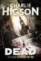 The Dead by Charlie Higson, 9781484721452