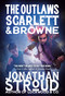 The Outlaws Scarlett and Browne - 9780593430392 by Jonathan Stroud, 9780593430392