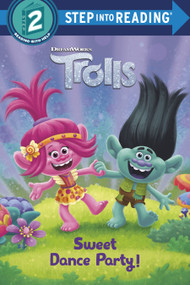 Sweet Dance Party! (DreamWorks Trolls) by Random House, Fabio Laguna, Grace Mills, 9780593431436
