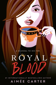 Royal Blood - 9780593485897 by Aimée Carter, 9780593485897