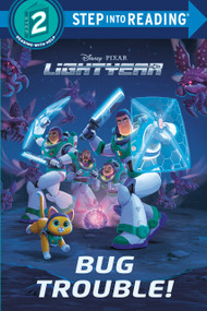 Bug Trouble! (Disney/Pixar Lightyear) by Steve Behling, Disney Storybook Art Team, 9780736490337