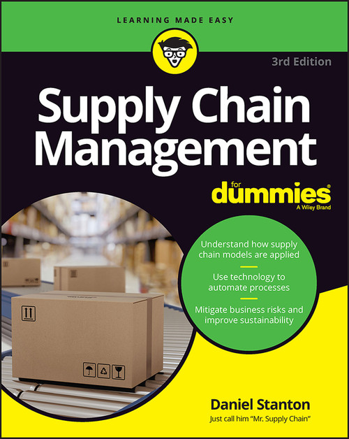 Supply Chain Management For Dummies - 9781394154562 by Daniel Stanton, 9781394154562