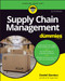 Supply Chain Management For Dummies - 9781394154562 by Daniel Stanton, 9781394154562