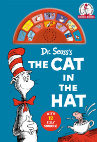 Dr. Seuss's The Cat in the Hat with 12 Silly Sounds! (An Interactive Read and Listen Book) by Dr. Seuss, 9780593434277