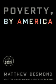 Poverty, by America - 9780593678541 by Matthew Desmond, 9780593678541