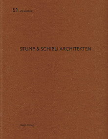 Stump & Schibli Architekten (De aedibus 51) by Dorothee Huber, Heinz Wirz, 9783037610756