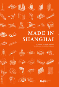 Made in Shanghai - 9787560872162 by LI Xiangning, Li Danfeng, Jiang Jiawei, 9787560872162