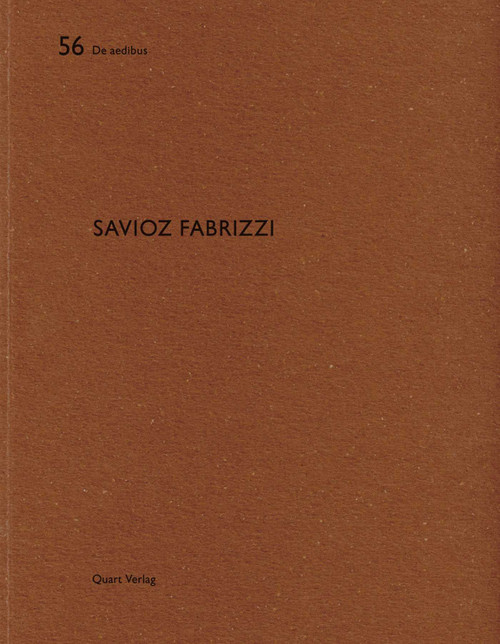 Savioz Fabrizzi (De aedibus 56) (French Edition) by Heinz Wirz, 9783037610855