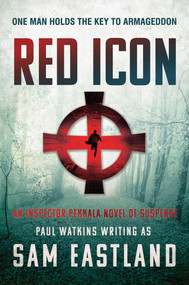 Red Icon (An Inspector Pekkala Novel of Suspense) by Sam Eastland, 9781623160869