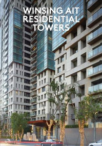 Winsing AIT Residential Towers by Moore Ruble Yudell Architects & Planners, 9781864705904