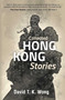 Collected Hong Kong Stories by David T. K. Wong, 9789881376527