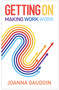 Getting On (Making work work) by Joanna Gaudoin, 9781788603911