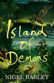 Island of Demons by Nigel Barley, 9789810823818