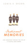 Indiscreet Memories by Edwin A. Brown, 9789810586911