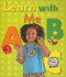 Learn with Me ABC by Ivan Bulloch, Dianne James, 9781587285998