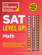 SAT Level Up! Math (300+ Easy, Medium, and Hard Drill Questions for Scoring Success on the Digital SAT) by The Princeton Review, 9780593516539