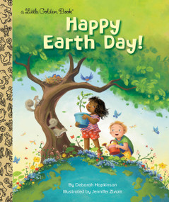 Happy Earth Day! by Deborah Hopkinson, Jennifer Zivoin, 9780593566695