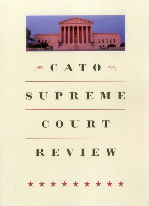 Cato Supreme Court Review (2014-2015) by Ilya Shapiro, 9781939709868