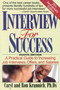 Interview for Success (A Practical Guide to Increasing Job Interviews, Offers, and Salaries) by Caryl Krannich, Ronald Louis Krannich, 9781570231902