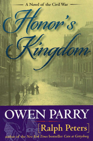 Honor's Kingdom by Ralph Peters, Owen Parry, 9780811711326