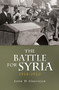 The Battle for Syria, 1918-1920 by John D Grainger, 9781843838036