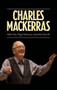 Charles Mackerras by Nigel Simeone, John Tyrrell, Ales Brezina, Alfred Brendel, Anne Evans, Antonio Pappano, Chi-Chi Nwanoku, David Lloyd-Jones, David Mackie, David Whelton, Heinz Stolba, Jiří Zahrádka, John Stein, John Tyrrell, Malcolm Walker, Nicholas Hytner, Nigel Simeone, Patrick Summers, Rosenna East, Simon Keenlyside, 9781843839668