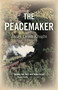 The Peacemaker (A Novel) by Janet  Dean Knight, 9781789040715