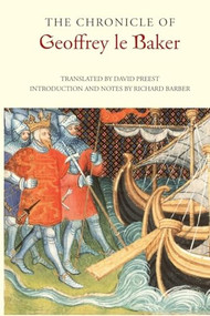 The Chronicle of Geoffrey le Baker of Swinbrook by David G. Preest, Richard Barber, 9781783273041