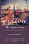 The Black Death 1346-1353: The Complete History by Ole J Benedictow, 9781843832140