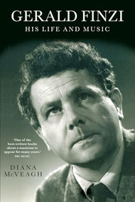 Gerald Finzi: His Life and Music by Diana McVeagh, 9781843836025