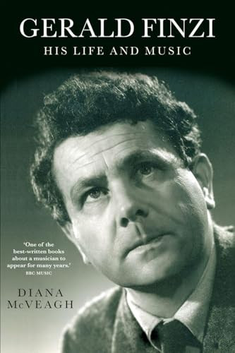 Gerald Finzi: His Life and Music by Diana McVeagh, 9781843836025